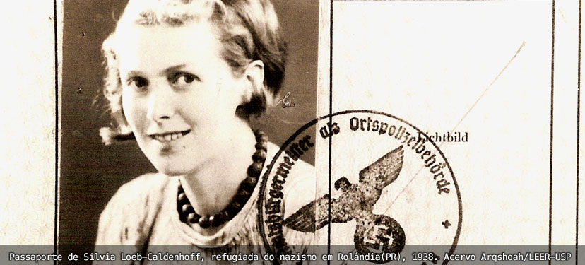 Passaporte de Silvia Leob-Caldenhoff, refugiada do nazismo em Rolândia(PR), 1938.